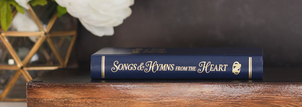 Songs and Hymns from the Heart