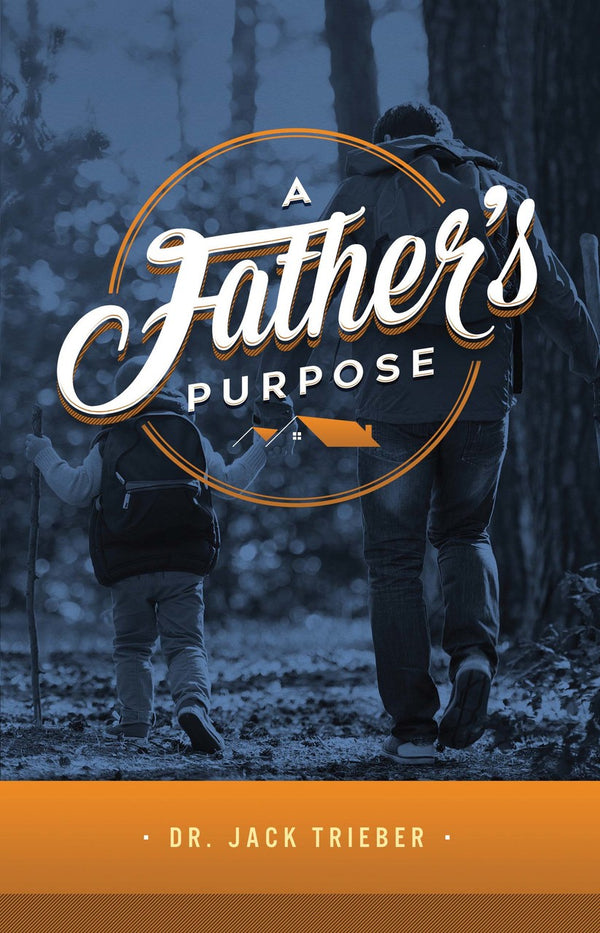 A Father's Purpose