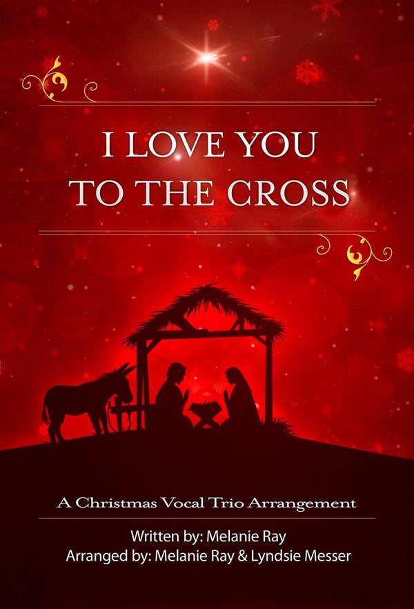 Vocal: I Love You to the Cross