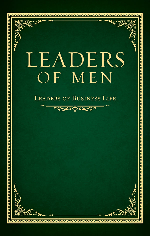 Leaders of Men - Volume III - Scratch and Dent