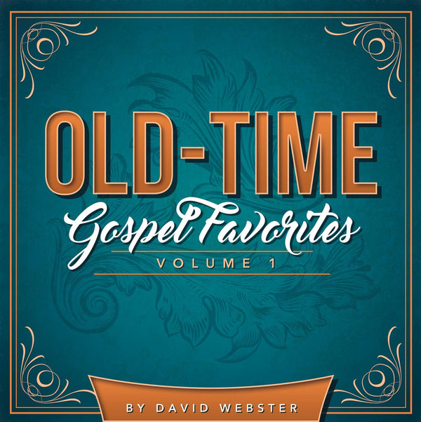 Old-Time Gospel Favorites Volume 1