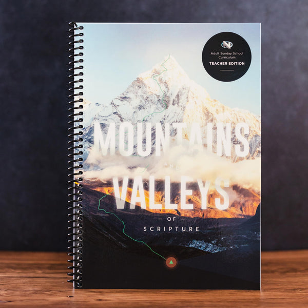 Mountains and Valleys of Scripture Teacher's Edition