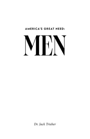America's Great Need: Men