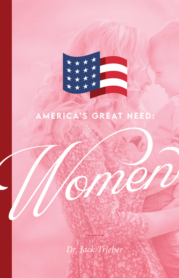 America's Great Need: Women