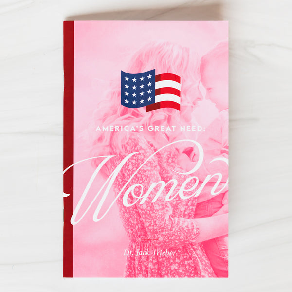 America's Great Need: Women