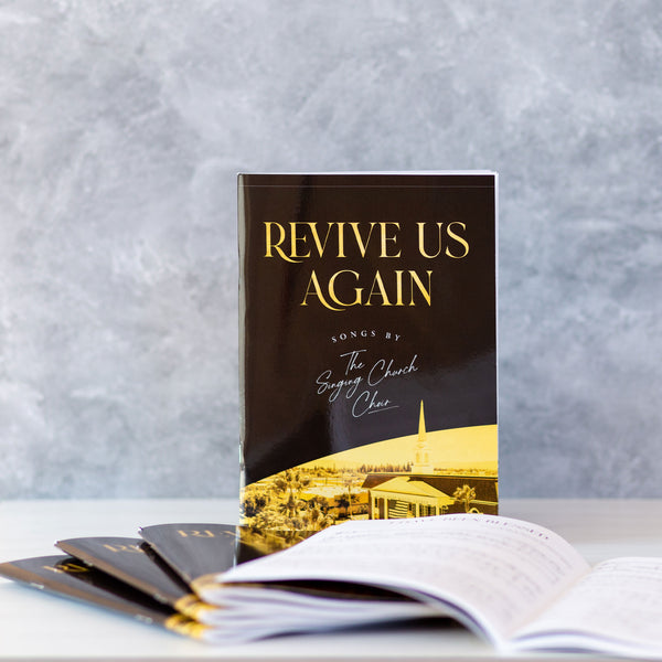 Revive Us Again - Songs by The Singing Church Choir