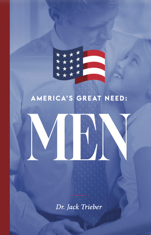 America's Great Need: Men