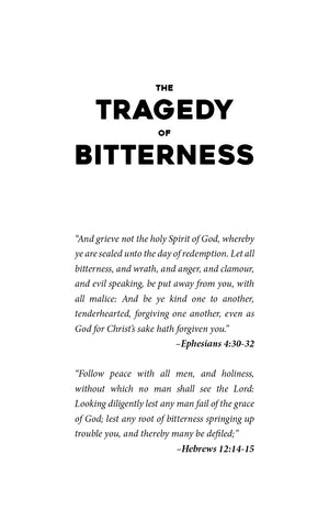 The Tragedy of Bitterness
