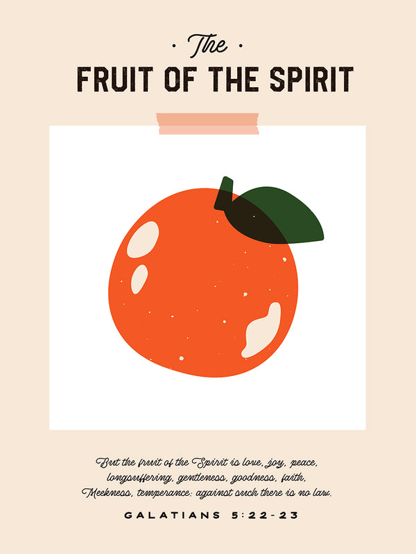 The Fruit of the Spirit - Orange