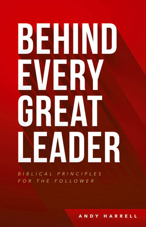 Behind Every Great Leader