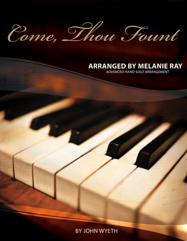 Piano Solo: Come, Thou Fount