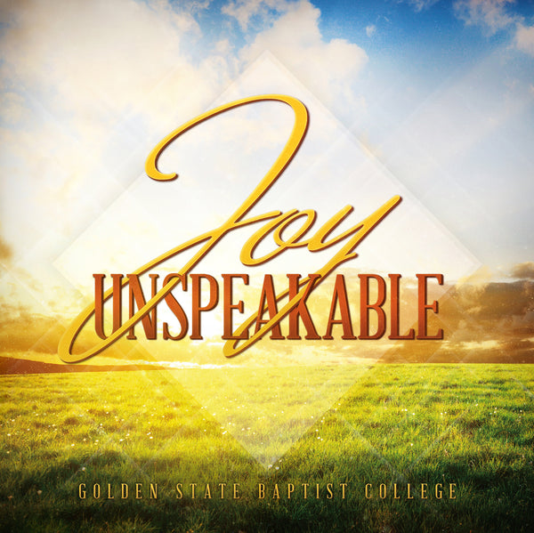 Joy Unspeakable