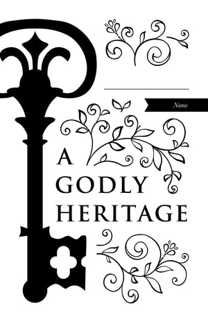 A Godly Heritage