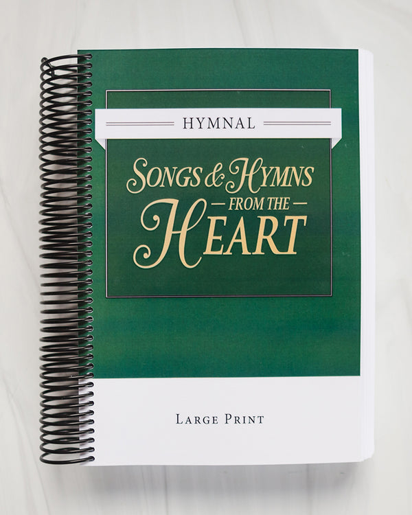 Songs & Hymns from the Heart - Large Print: Spiral Bound
