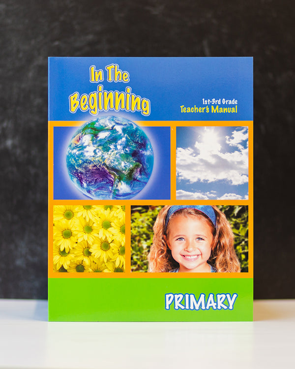 In the Beginning - Primary Teacher's Manual