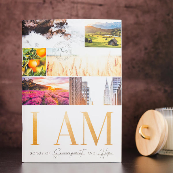I Am - Songs of Encouragement and Hope