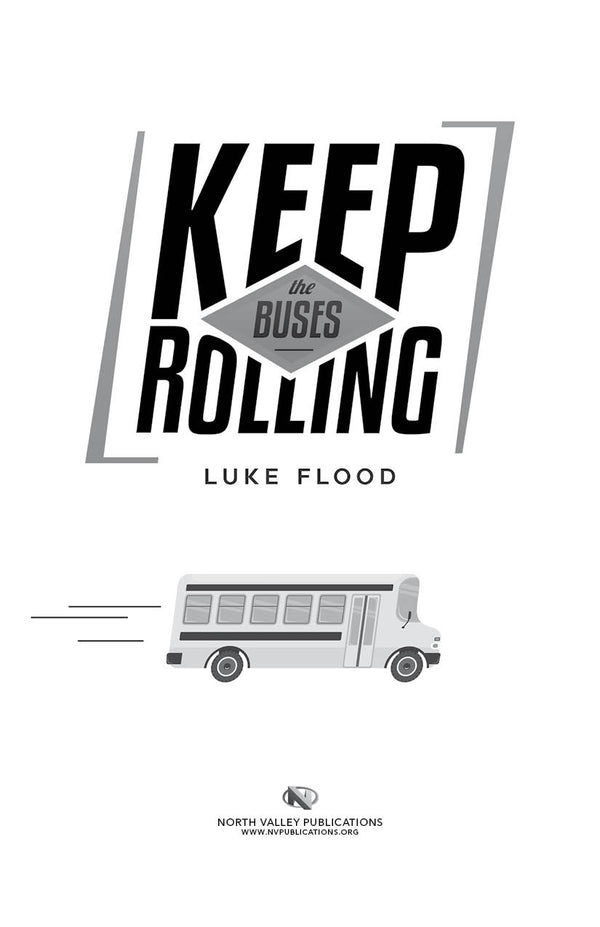 Keep the Buses Rolling