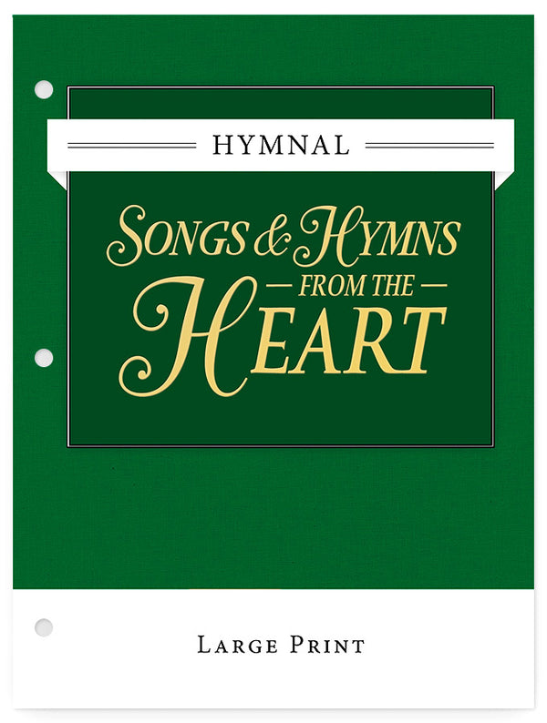 Songs & Hymns from the Heart - Large Print: Loose Leaf