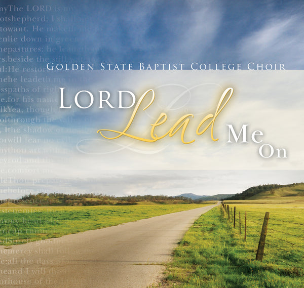Lord, Lead Me On