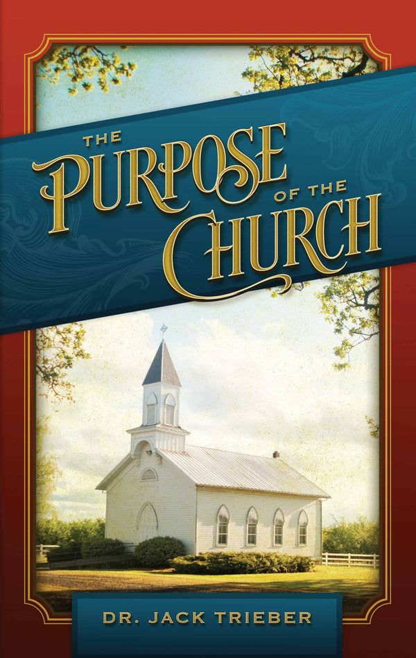 The Purpose of the Church