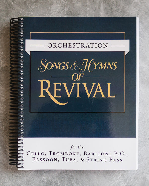 Songs & Hymns of Revival Orchestration: Cello, Trombone, Baritone, Bassoon, Tuba, String Bass