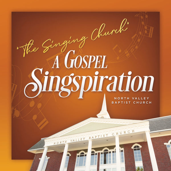 The Singing Church A Gospel Singspiration