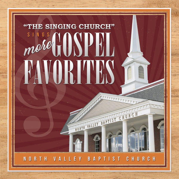 The Singing Church Sings More Gospel Favorites