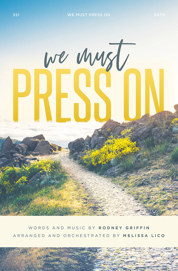 We Must Press On - Octavo