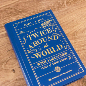 Twice Around the World with Alexander