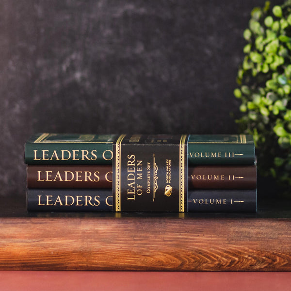 Leaders of Men - Three Volume Set