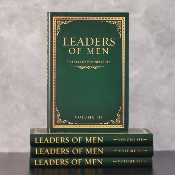 Leaders of Men - Volume III